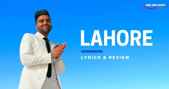 lahore-lyrics-in-hindi-guru-randhawa