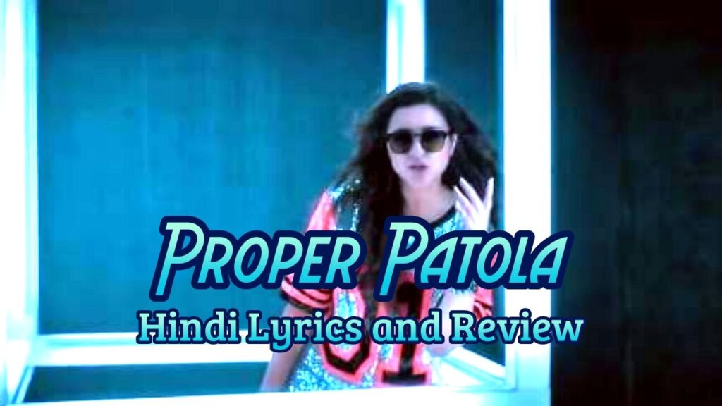 Proper_Patola_lyrics_Hindi_Namastey_England