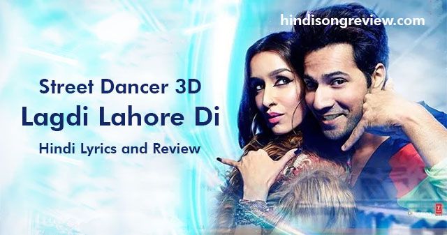 lagdi-lahore-di-lyrics-in-hindi-street-dancers-3d