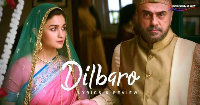 dilbaro-lyrics-in-hindi-raazi
