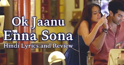enna-sona-lyrics-ok-jaanu