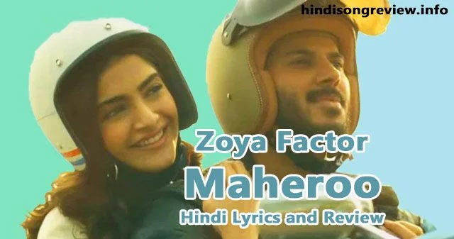 zoya-factor-maheroo-lyrics-in-hindi