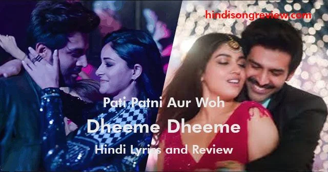 pati-patni-aur-woh-dheeme-dheeme-lyrics-in-hindi