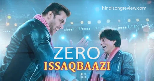 issaqbaazi-lyrics-in-hindi-zero